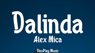 Alex Mica - Dalinda (lyrics)