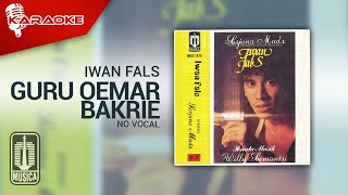 Iwan Fals - Guru Oemar Bakrie (Official Karaoke Video) | No Vocal