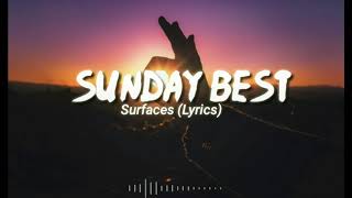 SUNDAY BEST - SURFACES (Lyrics) 2020