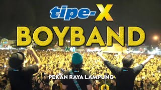 TIPE-X - BOYBAND LIVE IN PEKAN RAYA LAMPUNG