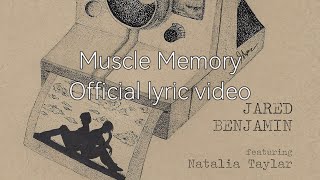 Muscle Memory Official Lyric Video