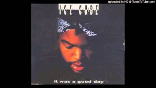 Ice Cube - It Was A Good Day (Radio Edit)