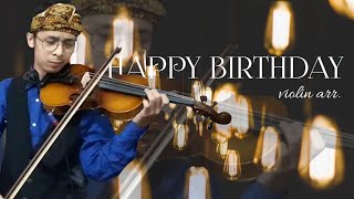 Happy Birthday - Cover Violin versi aransemen | Selamat Ulang Tahun | Cover biola lagu indonesia