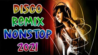 Disco Remix Nonstop - Aerobic Hits 2021 Terbaik