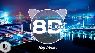 David Guetta - Hey Mama (8D AUDIO)🎧 ft. Nicki Minaj, Bebe Rexha & Afrojack