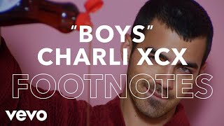 Charli XCX - "Boys" Footnotes
