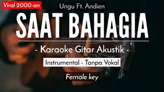 Saat Bahagia (Karaoke Akustik) - Ungu Feat. Andien (Feby Putri Karaoke Version)