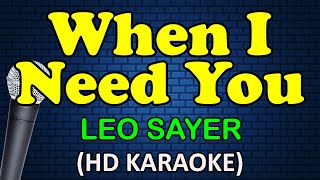 WHEN I NEED YOU - Leo Sayer (HD Karaoke)