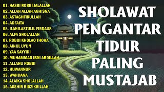 SHOLAWAT PENGANTAR TIDUR PALING MUSTAJAB 🧡 Sholawat Nabi Terbaru  - Lagu Islami Adem Di Hati