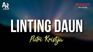 Linting Daun (Over dosis rumah sakit nyawa pun melayang) - Putri Kristya (LIRIK)