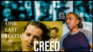 Creed- "One Last Breath" *REACTION*
