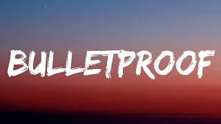 Nate Smith - Bulletproof (Lyrics)