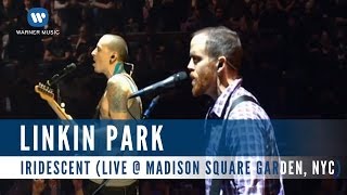 Linkin Park - Iridescent (Live @ Madison Square Garden, NYC)