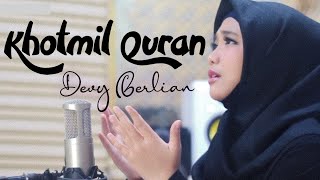 Khotmil QURAN ( Doa khatam Qur'an)  cover Devy Berlian