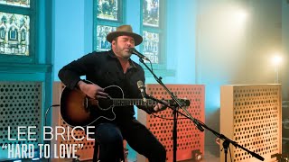 Lee Brice - Hard To Love | Circle Presents: Country Sessions