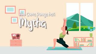 Mytha Lestari - Aku Cuma Punya Hati (Official Lyric Video)