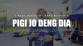 PIGI JO DENG DIA - RYAN JUNIOR ft. ANDO DIZELLO [Official Lyrics Video] (EMTEGE STYLE)