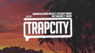 Post Malone - Congratulations (BKAYE x TELYKast Remix)