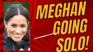 IS MEGHAN SET TO FLY SOLO AFTER THIS SHOCK NEWS #royal #meghanandharry #meghanmarkle