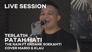THE RAIN FT  ENDANK SOEKAMTI - Terlatih Patah Hati [MGK LIVE SESSION]