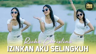 Richa Christina - Izinkan Aku Selingkuh (DJ Remix)