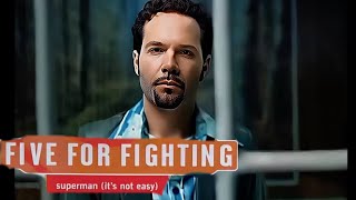[4K] Five For Fighting - Superman (It's Not Easy) (Music Video)