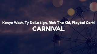 Kanye West & Ty Dolla $ign - CARNIVAL (feat. Rich The Kid & Playboi Carti) (Clean - Lyrics)
