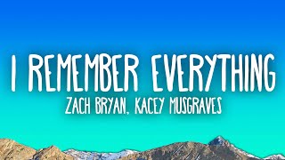 Zach Bryan - I Remember Everything feat. Kacey Musgraves