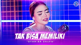 Syahiba Saufa - Tak Bisa Memiliki (Official Music Video)