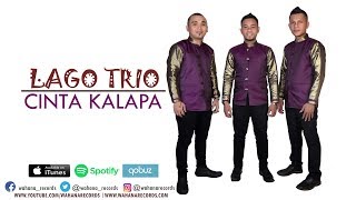 LAGO TRIO - CINTA KALAPA (Official Audio) - LAGU BATAK TERBARU