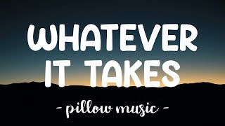 Whatever It Takes - Imagine Dragons (Lyrics) 🎵