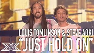 Louis Tomlinson & Steve Aoki Perform Just Hold on! | The X Factor Global