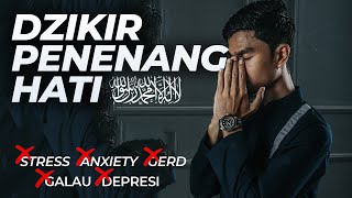 DZIKIR PENGHILANG STRESS - Muzammil Hasballah ( PENENANG HATI )