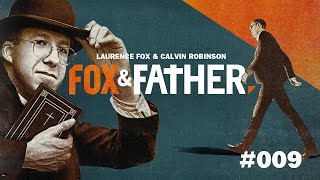 Fox & Father | Election Special | Episode #009