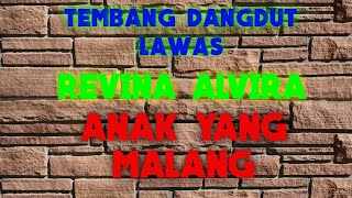 Tembang Dangdut Lawas | Revina Alvira _ Anak Yang Malang