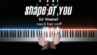 Ed Sheeran - Shape Of You | Piano Cover by Pianella Piano