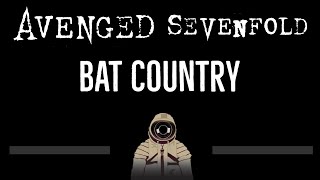 Avenged Sevenfold • Bat Country (CC) 🎤 [Karaoke] [Instrumental Lyrics]