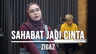 SAHABAT JADI CINTA - ZIGAZ (LIVE COVER INDAH YASTAMI)
