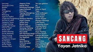 Pop Sunda SANCANG - Yayan Jatnika (Full Album Kompilasi)