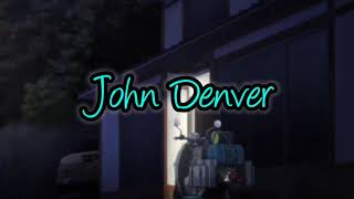 Take Me Home, Country Roads - John Denver (Lyrics dan Terjemahan Bahasa Indonesia)