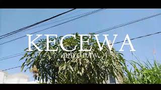 KECEWA - DHYO HAW
