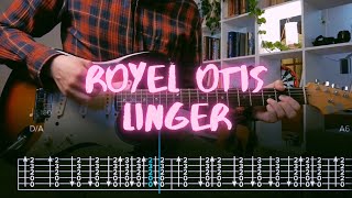Royel Otis — Linger (The Cranberries Cover) / Guitar Tab / Lesson / Tutorial