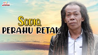 Sodiq - Perahu Retak (Official Music Video)