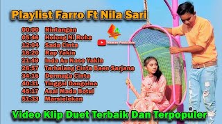 Playlist Duet Romantis Nila Sari Ft Farro Simamora. Koleksi Lagu Tapsel Madina Terbaik.