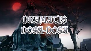 GOTHIC METAL INDONESIA - DOSA DOSA - DRAMATIS