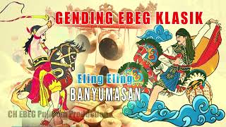 Gending Ebeg Klasik Eling Eling Banyumasan Original Music