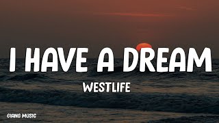 Westlife - I Have a Dream (Lyrics)