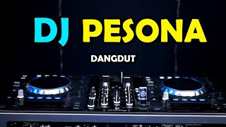 DJ PESONA REMIX DANGDUT