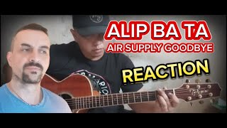 ALIP BA TA Air Supply - Goodbye (fingerstyle cover) reaction