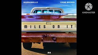 Kane Brown & Marshmello - Miles on It (1 hour loop)